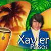 Xavier Passos - Xavier Passos
